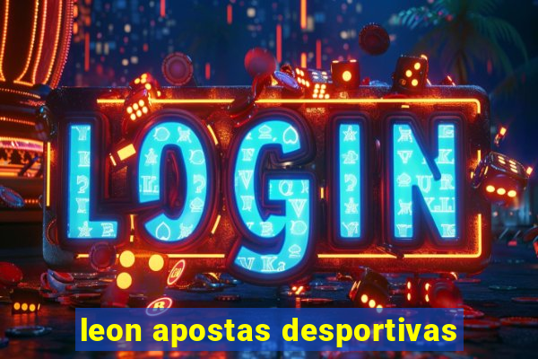 leon apostas desportivas